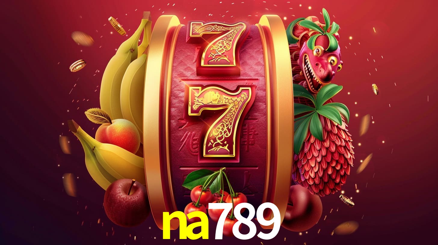 Os Encantos das Slots no na789: Diversão em Cada Giro